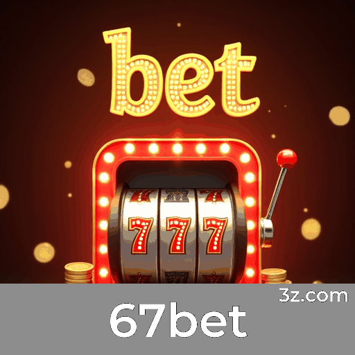 67bet: O Cassino Online mais Seguro e Divertido